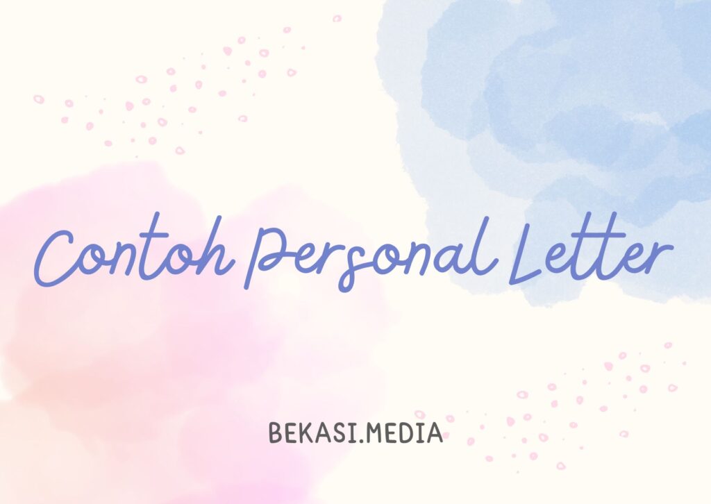 Contoh Personal Letter